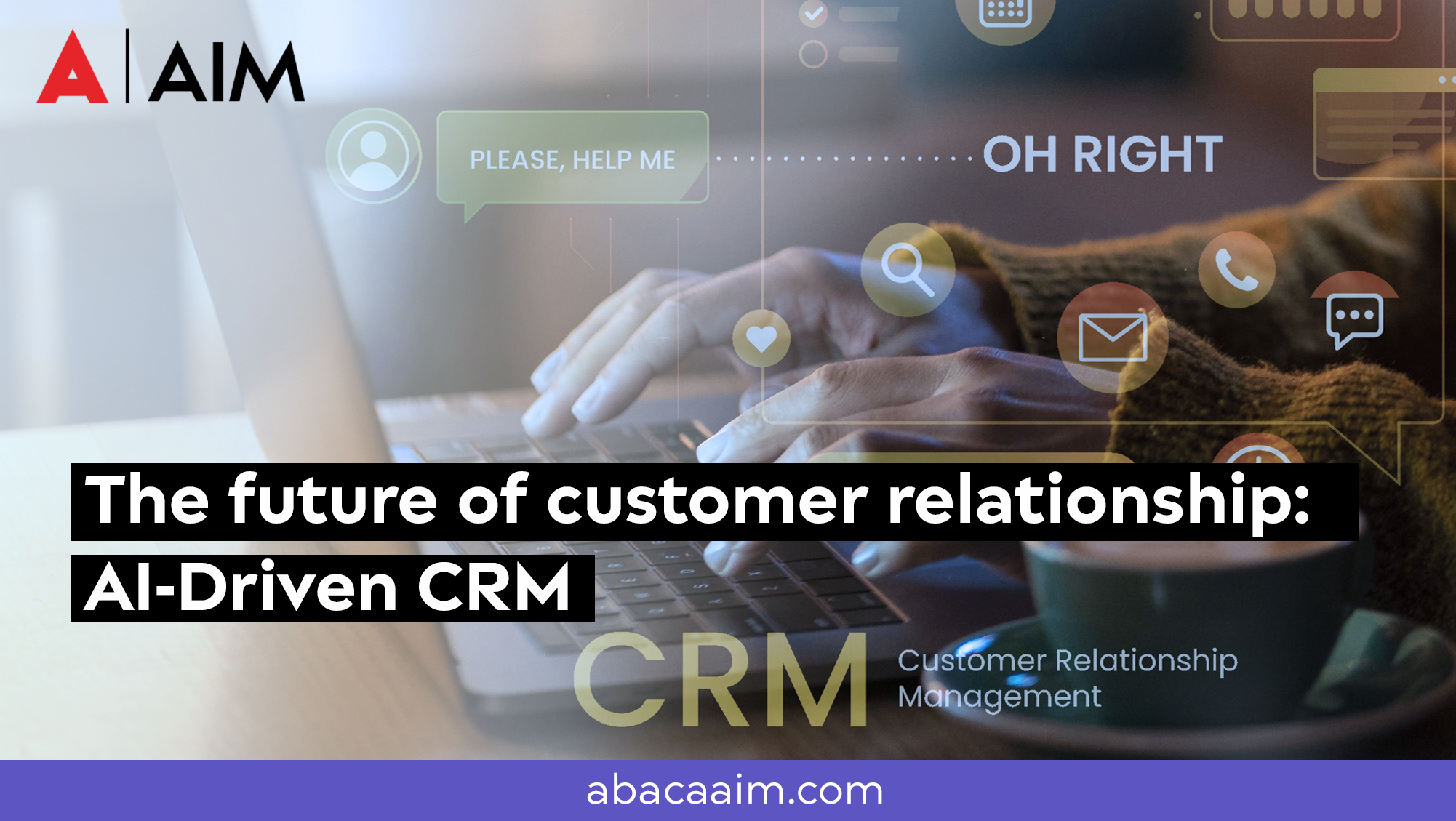 Sales and Marketing Automation Tool | Abaca Digital AIM
